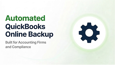 Automated QuickBooks Online Backup Built for Accounting Firms and Compliance